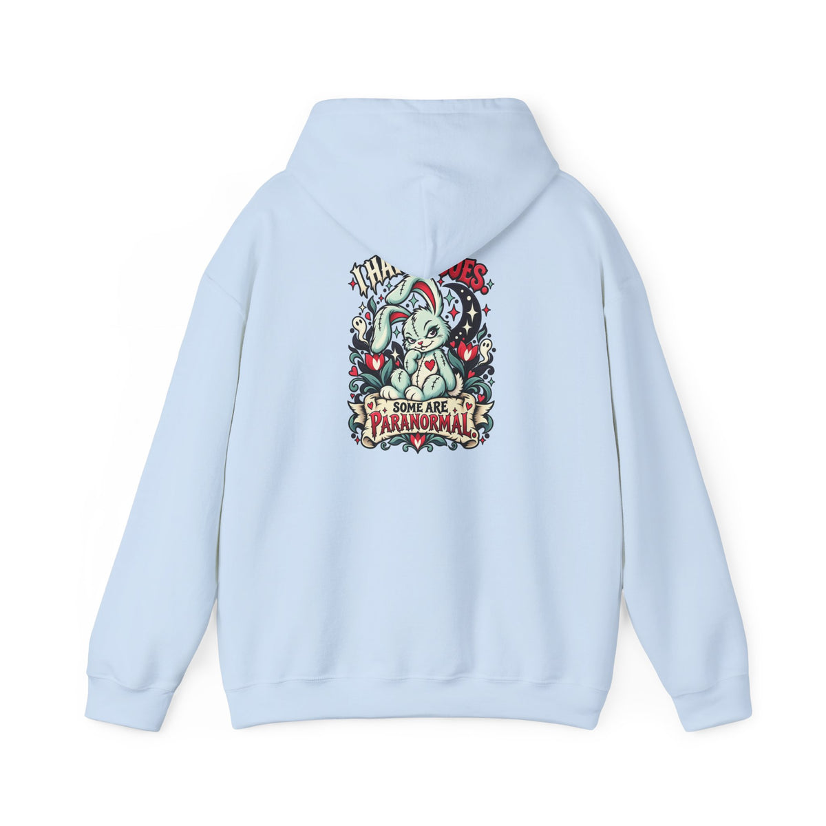 I Have Issues. Some Are Paranormal. Hoodie — Paranormal Patty